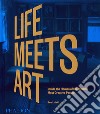 Life meets art. Inside the homes of the world's most creative people. Ediz. illustrata libro