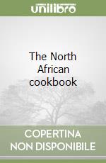 The North African cookbook libro