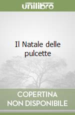 Il Natale delle pulcette libro