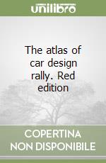 The atlas of car design rally. Red edition