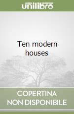 Ten modern houses libro