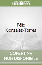 Félix González-Torres libro