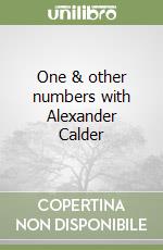 One & other numbers with Alexander Calder