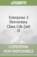 Enterprise 2 Elementary Class Cds (set O libro