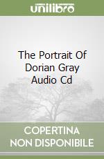 The Portrait Of Dorian Gray Audio Cd libro