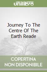 Journey To The Centre Of The Earth Reade libro