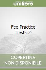 Fce Practice Tests 2 libro