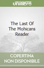 The Last Of The Mohicans Reader libro