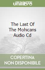 The Last Of The Mohicans Audio Cd libro