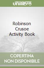 Robinson Crusoe Activity Book libro