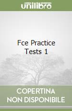 Fce Practice Tests 1 libro