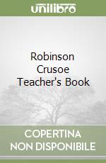 Robinson Crusoe Teacher's Book libro