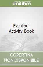 Excalibur Activity Book libro