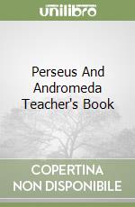 Perseus And Andromeda Teacher's Book libro