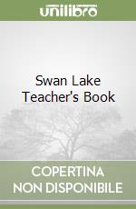 Swan Lake Teacher's Book libro