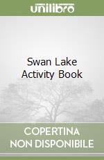 Swan Lake Activity Book libro