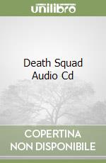 Death Squad Audio Cd libro