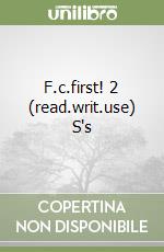 F.c.first! 2 (read.writ.use) S's libro