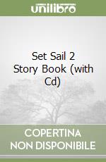 Set Sail 2 Story Book (with Cd) libro