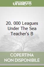 20. 000 Leagues Under The Sea Teacher's B libro