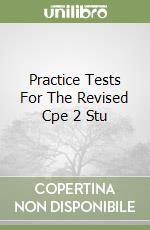 Practice Tests For The Revised Cpe 2 Stu libro