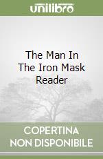 The Man In The Iron Mask Reader libro