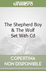 The Shepherd Boy & The Wolf Set With Cd libro