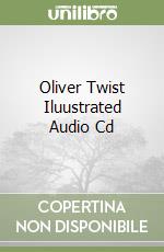 Oliver Twist Iluustrated Audio Cd libro