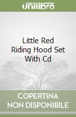 Little Red Riding Hood Set With Cd libro