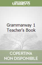 Grammarway 1 Teacher's Book libro