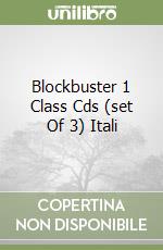 Blockbuster 1 Class Cds (set Of 3) Itali libro