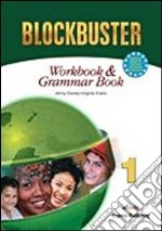 Blockbuster 1 Workbook & Grammar Book libro