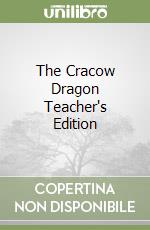 The Cracow Dragon Teacher's Edition libro