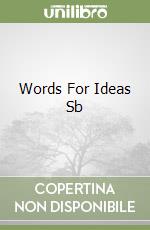 Words For Ideas Sb libro