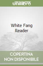 White Fang Reader libro