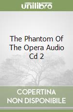 The Phantom Of The Opera Audio Cd 2 libro