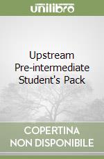 Upstream Pre-intermediate Student's Pack