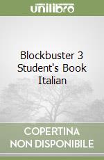 Blockbuster 3 Student's Book Italian libro