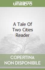 A Tale Of Two Cities Reader libro