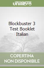 Blockbuster 3 Test Booklet Italian libro