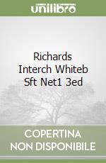 Richards Interch Whiteb Sft Net1 3ed libro