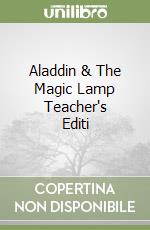 Aladdin & The Magic Lamp Teacher's Editi libro