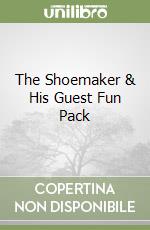 The Shoemaker & His Guest Fun Pack libro