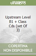 Upstream Level B1 + Class Cds (set Of 3) libro