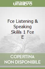 Fce Listening & Speaking Skilils 1 Fce E libro