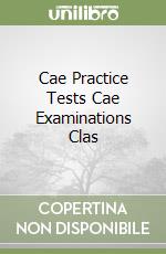 Cae Practice Tests Cae Examinations Clas libro