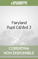 Fairyland Pupil Cd/dvd 3 libro