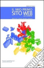 Il mio primo sito web (per umanisti) libro