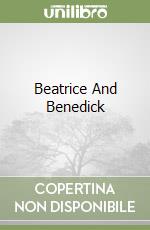 Beatrice And Benedick libro