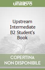 Upstream Intermediate B2 Student's Book libro